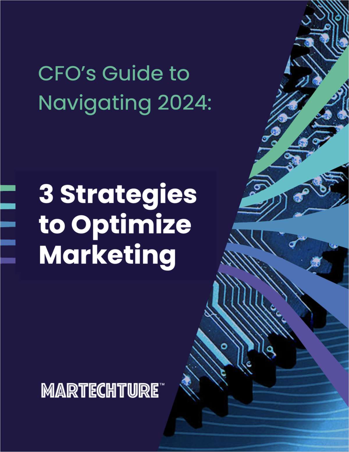 CFO's Guide to Navigating 2024: 3 Strategies to Optimize Marketing